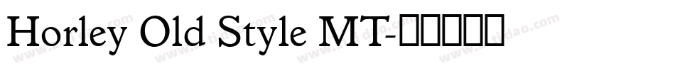 Horley Old Style MT字体转换